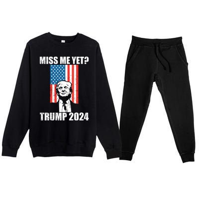 Miss Me Yet Funny Trump 2024 Premium Crewneck Sweatsuit Set