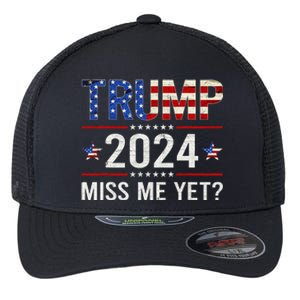 Miss Me Yet Trump 2024 I'll Be Back Patriotic 4th Of July Flexfit Unipanel Trucker Cap