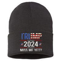 Miss Me Yet Trump 2024 I'll Be Back Patriotic 4th Of July Sustainable Knit Beanie