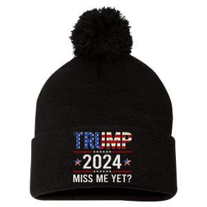 Miss Me Yet Trump 2024 I'll Be Back Patriotic 4th Of July Pom Pom 12in Knit Beanie