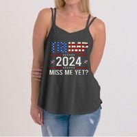 Miss Me Yet Trump 2024 I'll Be Back Patriotic 4th Of July Women's Strappy Tank