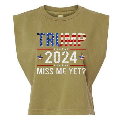 Miss Me Yet Trump 2024 I'll Be Back Patriotic 4th Of July Garment-Dyed Women's Muscle Tee