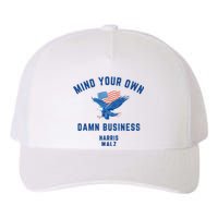 Meidastouch Mind Your Own Damn Business Harris Walz Yupoong Adult 5-Panel Trucker Hat