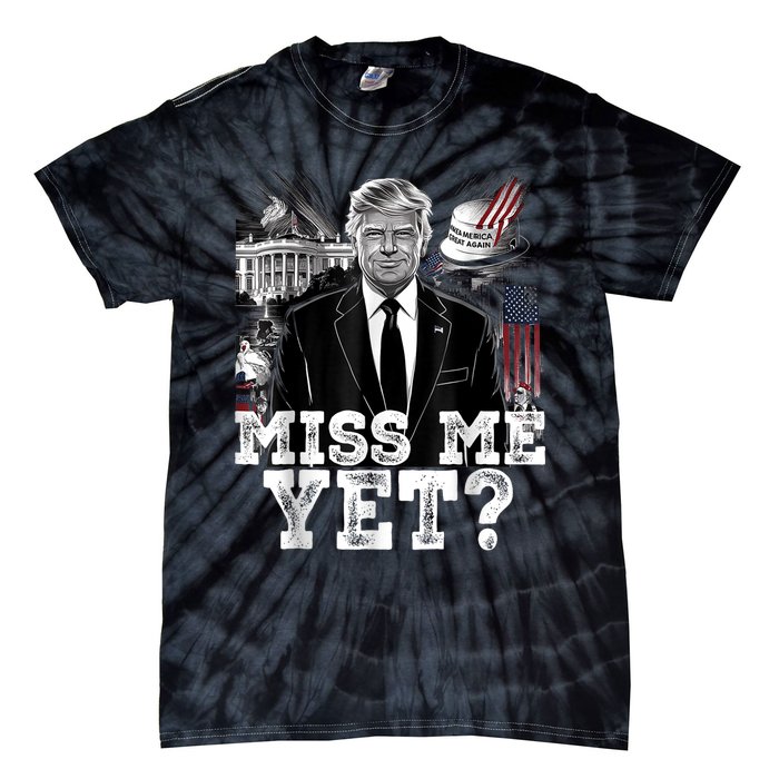 Miss Me Yet Trump 2024 President Donald Trump Vintage Trump Tie-Dye T-Shirt