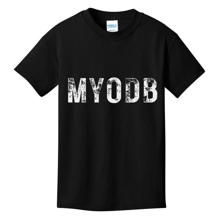 Myodb Mind Your Own Business Funny Political Kids T-Shirt