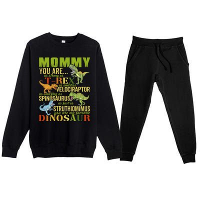 Mommysaurus Mommy You Are As Strong As T Rex Funny Dinosaur Gift Premium Crewneck Sweatsuit Set