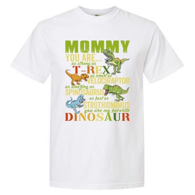 Mommysaurus Mommy You Are As Strong As T Rex Funny Dinosaur Gift Garment-Dyed Heavyweight T-Shirt