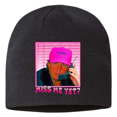 Miss Me Yet Donald Trump 2024 Holding Phone Call Pink Sustainable Beanie