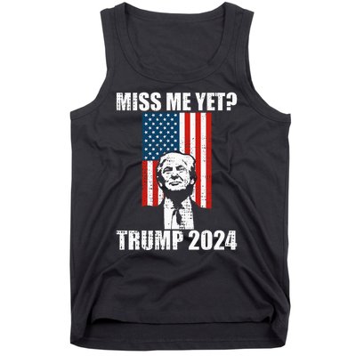 Miss Me Yet Funny Trump 2024 Tank Top