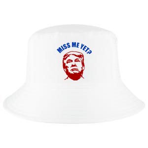 Miss Me Yet? Funny Pro Trump Anti Biden Cool Comfort Performance Bucket Hat