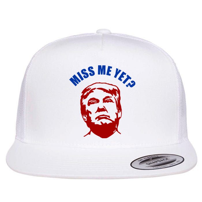 Miss Me Yet? Funny Pro Trump Anti Biden Flat Bill Trucker Hat