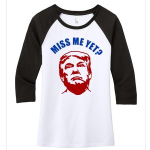 Miss Me Yet? Funny Pro Trump Anti Biden Women's Tri-Blend 3/4-Sleeve Raglan Shirt