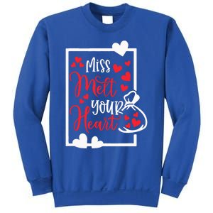 Miss Melt Your Heart Cute Valentine's Day Funny Funny Gift Sweatshirt