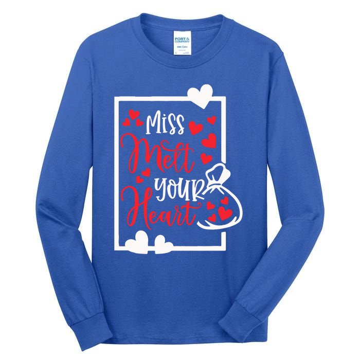 Miss Melt Your Heart Cute Valentine's Day Funny Funny Gift Tall Long Sleeve T-Shirt