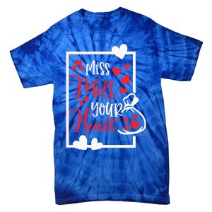 Miss Melt Your Heart Cute Valentine's Day Funny Funny Gift Tie-Dye T-Shirt