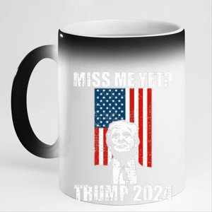 Miss Me Yet Funny Trump 2024  11oz Black Color Changing Mug