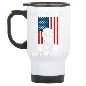 Miss Me Yet Funny Trump 2024  Stainless Steel Travel Mug