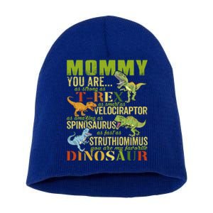 Mommysaurus Mommy You Are As Strong As T Rex Funny Dinosaur Funny Gift Short Acrylic Beanie