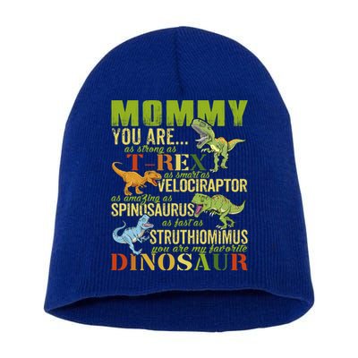Mommysaurus Mommy You Are As Strong As T Rex Funny Dinosaur Funny Gift Short Acrylic Beanie