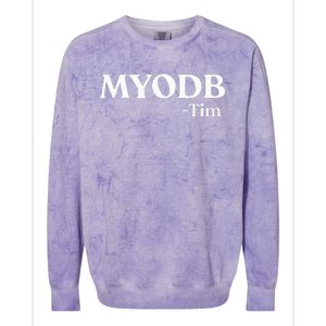 Myodb Mind Your Own Damn Business Colorblast Crewneck Sweatshirt