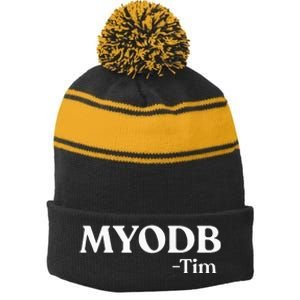 Myodb Mind Your Own Damn Business Stripe Pom Pom Beanie