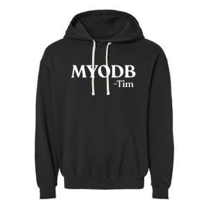 Myodb Mind Your Own Damn Business Garment-Dyed Fleece Hoodie