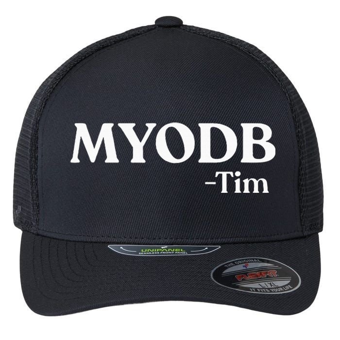 Myodb Mind Your Own Damn Business Flexfit Unipanel Trucker Cap