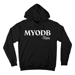 Myodb Mind Your Own Damn Business Hoodie