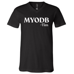 Myodb Mind Your Own Damn Business V-Neck T-Shirt