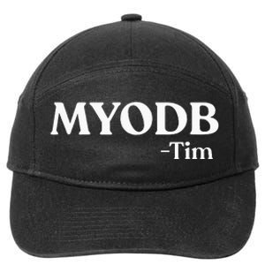 Myodb Mind Your Own Damn Business 7-Panel Snapback Hat