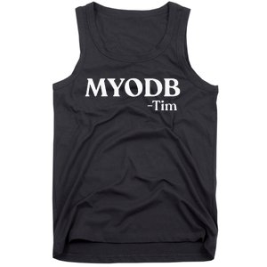 Myodb Mind Your Own Damn Business Tank Top