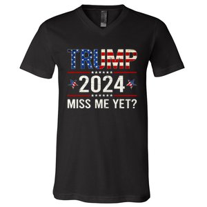 Miss Me Yet Trump 2024 I'll Be Back Patriotic 4th Of July V-Neck T-Shirt