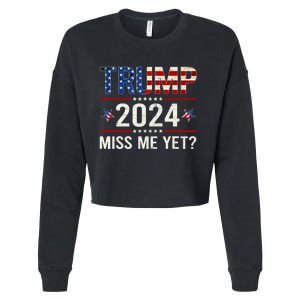 Miss Me Yet Trump 2024 I'll Be Back Patriotic 4th Of July Cropped Pullover Crew