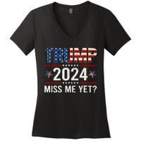 Miss Me Yet Trump 2024 I'll Be Back Patriotic 4th Of July Women's V-Neck T-Shirt