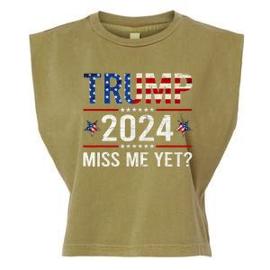 Miss Me Yet Trump 2024 I'll Be Back Patriotic 4th Of July Garment-Dyed Women's Muscle Tee