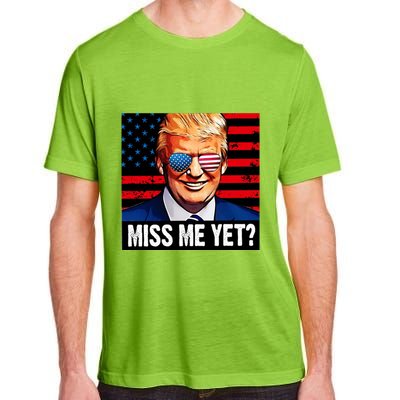 Miss Me Yet? Donald Trump Adult ChromaSoft Performance T-Shirt