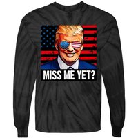 Miss Me Yet? Donald Trump Tie-Dye Long Sleeve Shirt