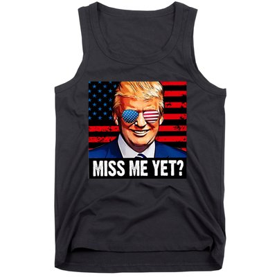 Miss Me Yet? Donald Trump Tank Top