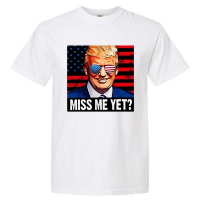 Miss Me Yet? Donald Trump Garment-Dyed Heavyweight T-Shirt