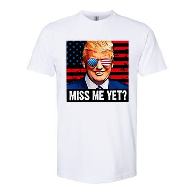 Miss Me Yet? Donald Trump Softstyle CVC T-Shirt