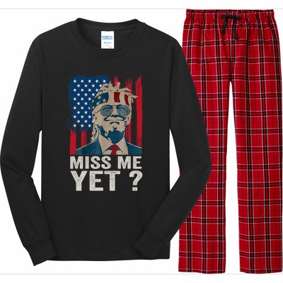 Miss Me Yet Trump Is Still My President Long Sleeve Pajama Set