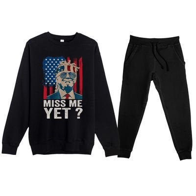 Miss Me Yet Trump Is Still My President Premium Crewneck Sweatsuit Set