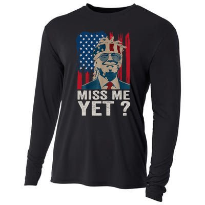 Miss Me Yet Trump Is Still My President Cooling Performance Long Sleeve Crew