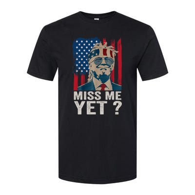 Miss Me Yet Trump Is Still My President Softstyle® CVC T-Shirt