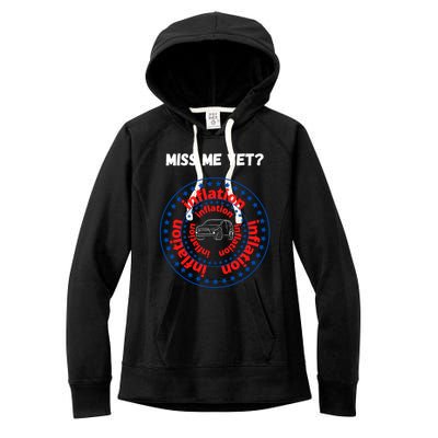 Miss Me Yet Inflation America Experience Gift Women's Fleece Hoodie