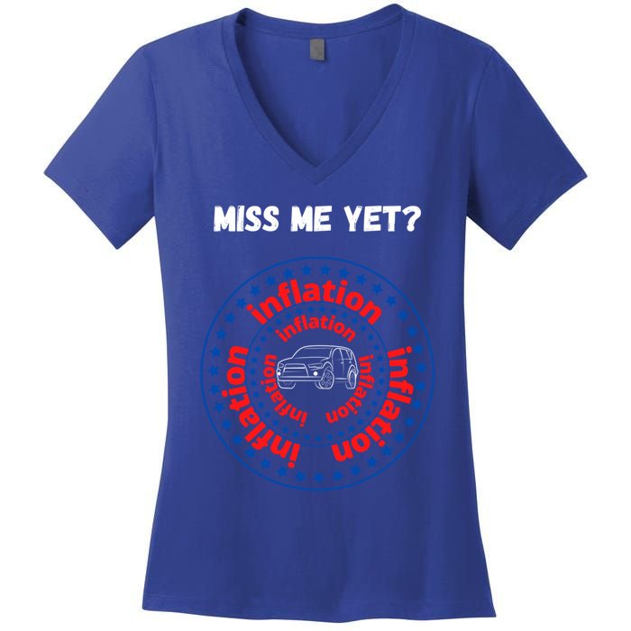 Miss Me Yet Inflation America Experience Gift Women's V-Neck T-Shirt