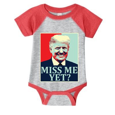 Miss Me Yet Donald Trump 45th President Trump Infant Baby Jersey Bodysuit