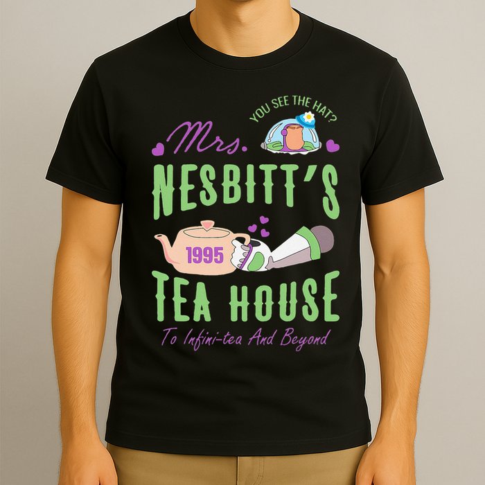 Mrs NesbitS 1995 Tea House Infinitea And Beyond T-Shirt