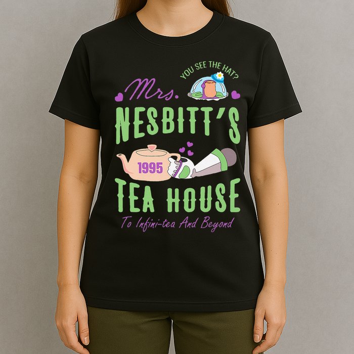 Mrs NesbitS 1995 Tea House Infinitea And Beyond T-Shirt