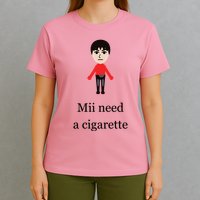 Mii Need A Cigarette Funny Wii T-Shirt